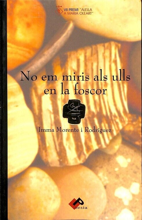 No Em Miris Als Ulls en la Foscor