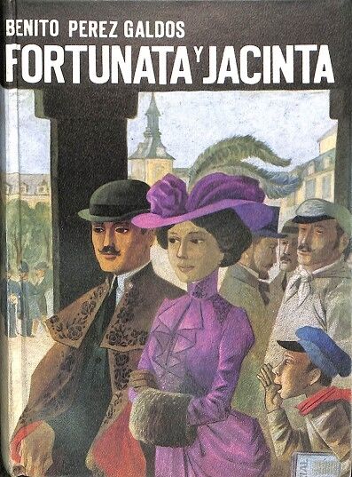 Fortunata y Jacinta - Dos Historias de Casadas