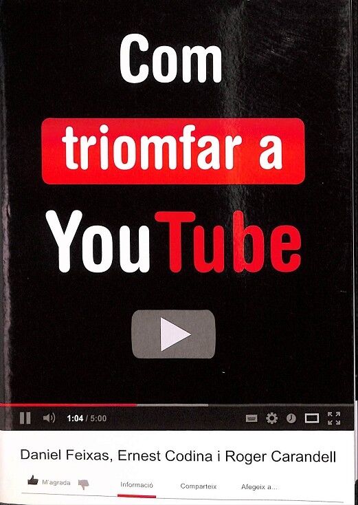Com Triomfar a Youtube