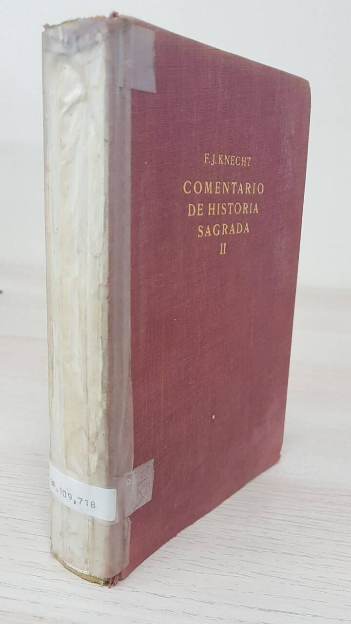 Comentario de Historia Sagrada Tomo Segundo (II)