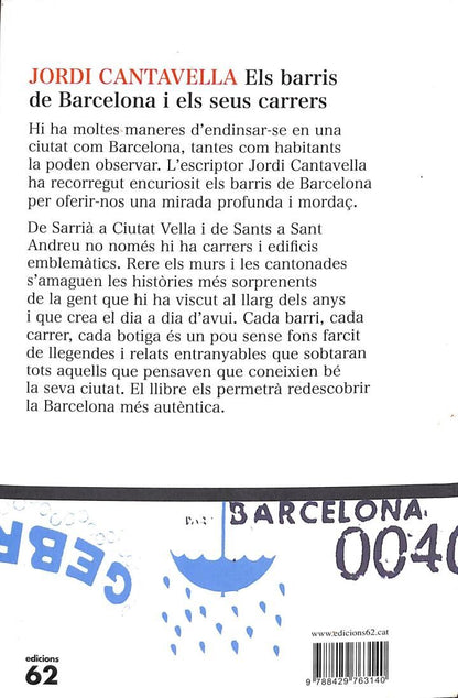 Els Barris de Barcelona i els Seus Carrers .