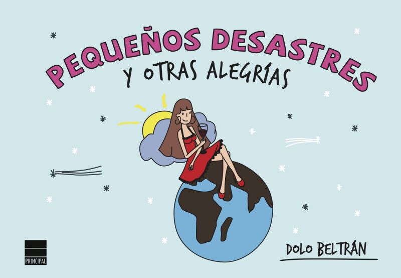 Pequeños Desastres y Otras Alegrías