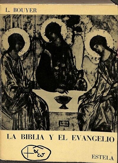 La Biblia y el Evangelio