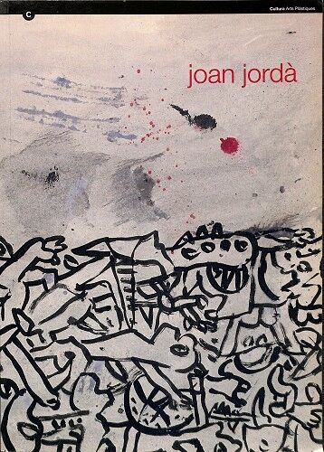 Joan Jordà. Pia Almoina, del 6 d'Abril Al 25 de Maig de 2000