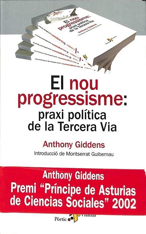 El Nou Progressisme: Praxi Política de la Tercera Via