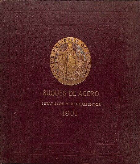 Buques de Acero - Estatutos y Reglamentos 1931