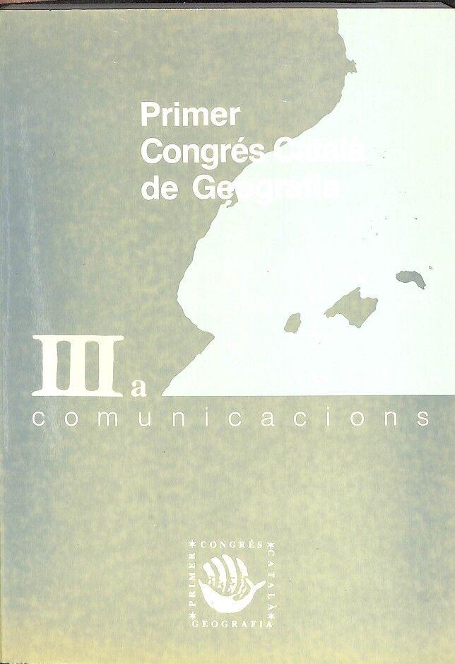 Primer Congrés Català de Geografia III Comunicacions
