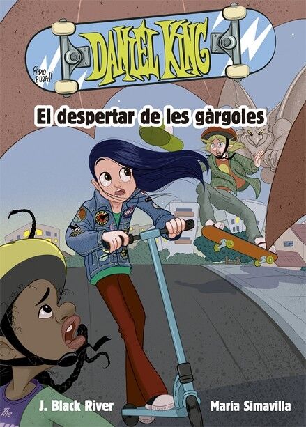 Daniel King 2. el Despertar de les Gàrgoles