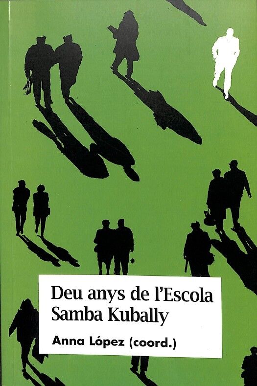 Deu Anys de L'Escola Samba Kubally