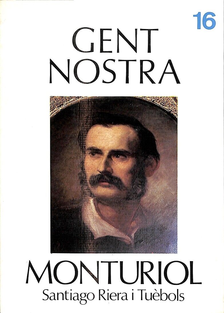 Monturiol Nº 16 Gent Nostra