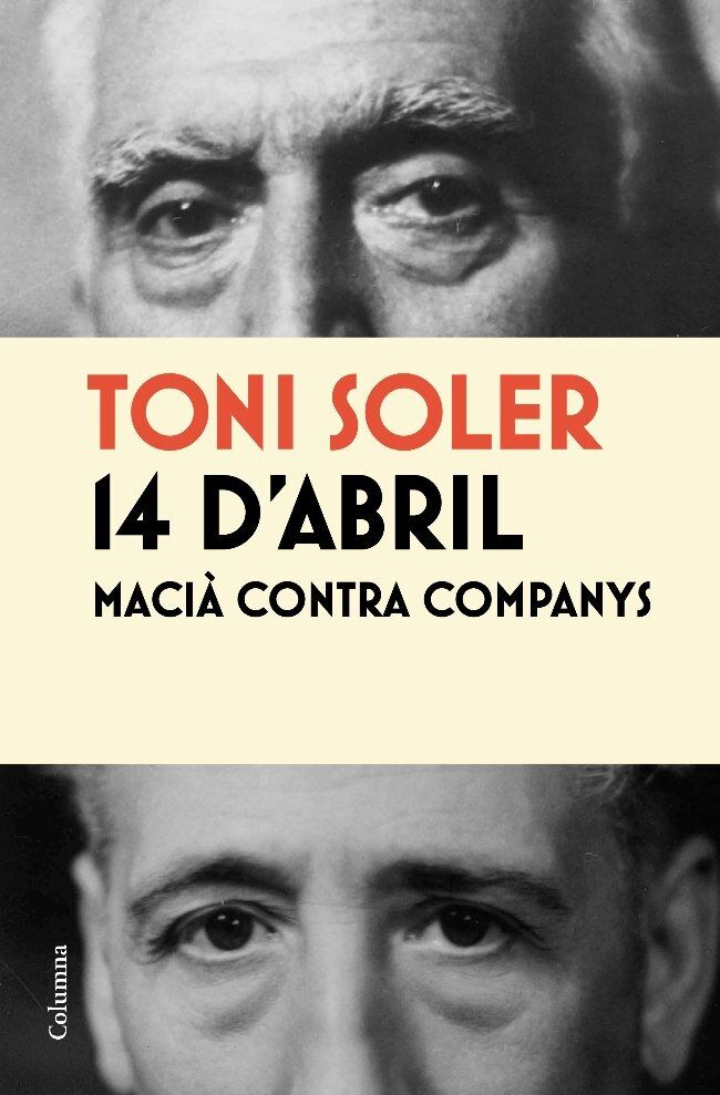 14 d'Abril - Macià Contra Companys