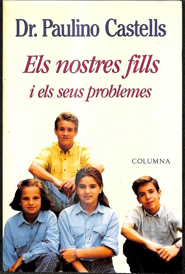Els Nostres Fills i els Seus Problemes