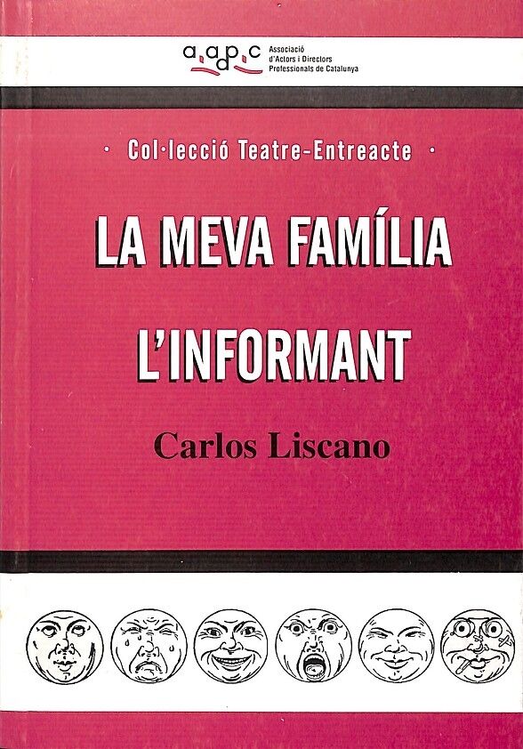 La Meva Família ; L'Informant
