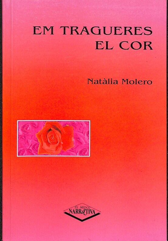 Em Tragueres el Cor