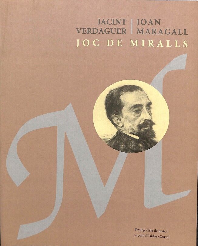 Jacint Verdaguer - Joan Maragall - Joc de Miralls