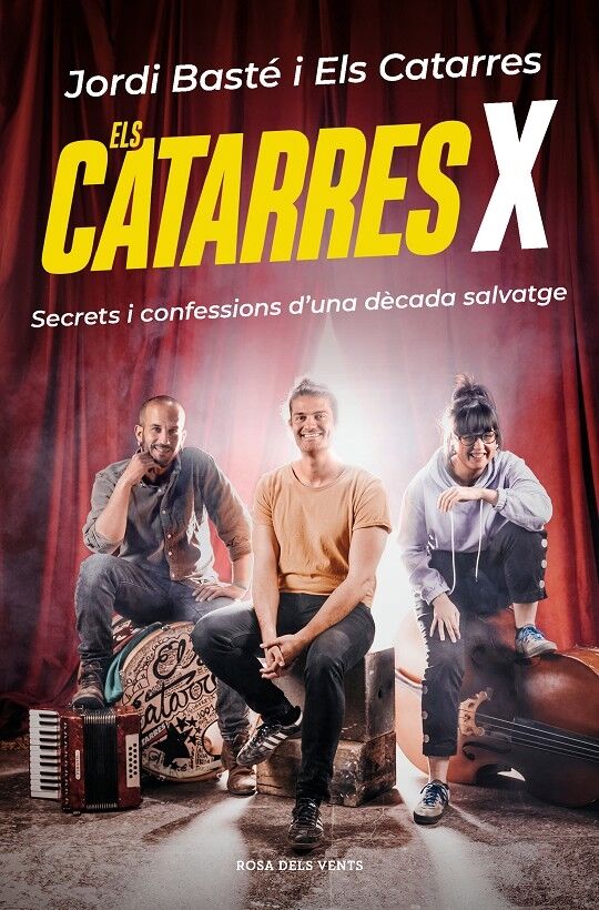 Els Catarres X Secrets i Confessions d'Una Dècada Salvatge
