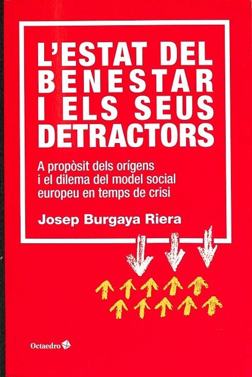 L'Estat del Benestar i els Seus Detractors