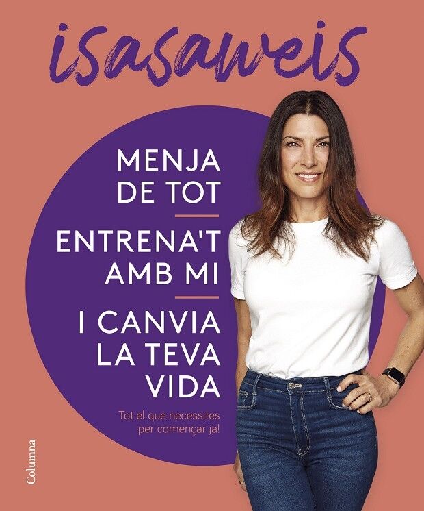 Menja de Tot, Entrena't amb MI i Canvia la Teva Vida
