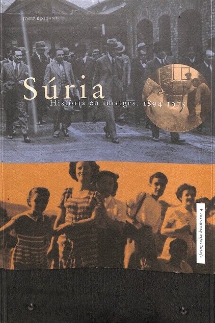 Súria - Història en Imatges - 1894-1975