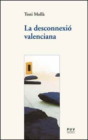 La Desconnexió Valenciana