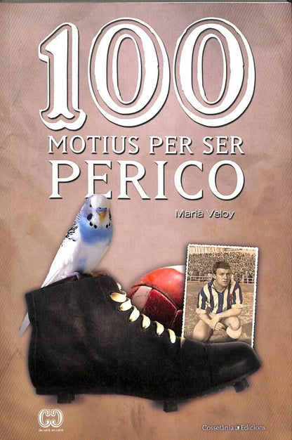 100 Motius per Ser Perico