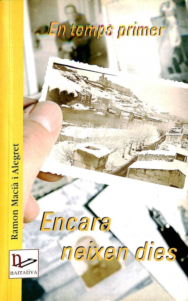 En Temps Primer Encara Neixen Dies .