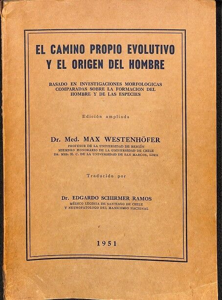 El Camino Propio Evolutivo y el Origen del Hombre