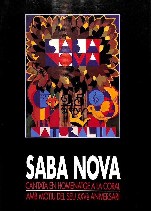 Saba Nova, Cantata en Homenatge a la Coral amb Motiu del Seu Xxvè Aniversari