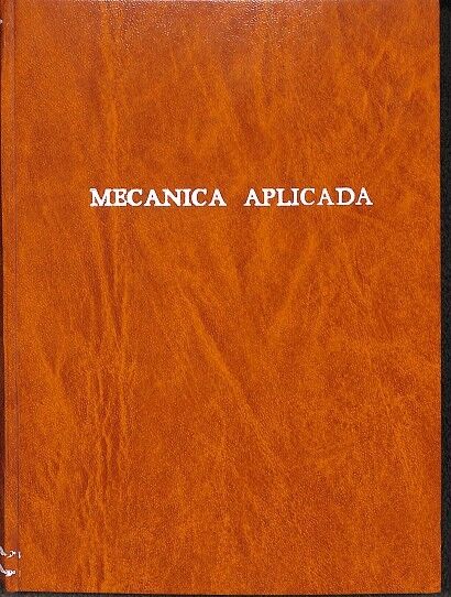 Mecánica Aplicada (Mecánica de la Construcción)