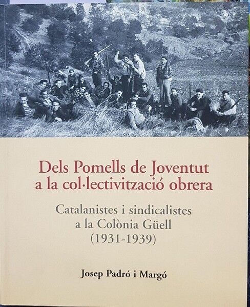 Dels Pomells de Joventut a la Col.lectivització Obrera