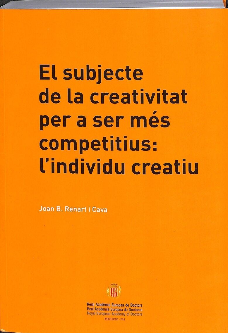 El Subjecte de la Creativitat per a Ser Més Competitius: L'Individu Creatiu