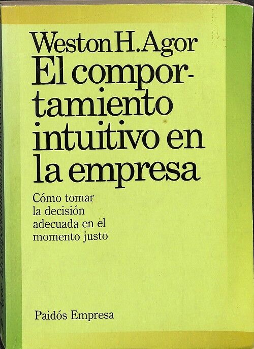 El Comportamiento Intuitivo en la Empresa