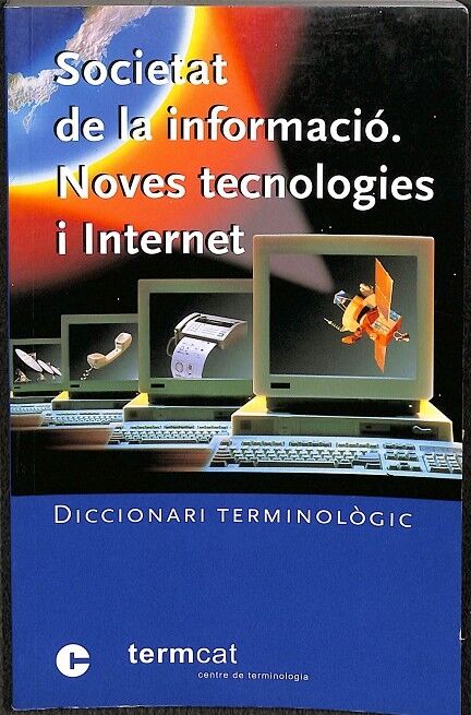Societat de la Informació - Noves Tecnologies i Internet