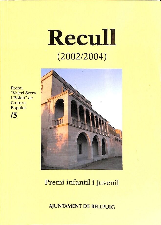 Recull (2002 / 2004)