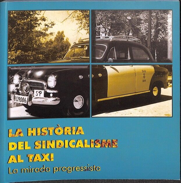 La Història del Sindicalisme Al Taxi