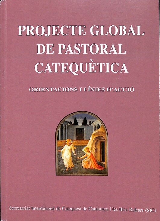 Projecte Global de Pastoral Catequètica