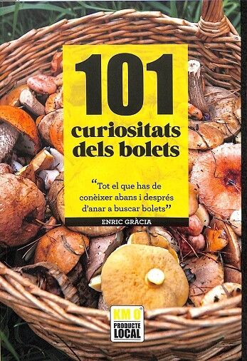 101 Curiositats dels Bolets