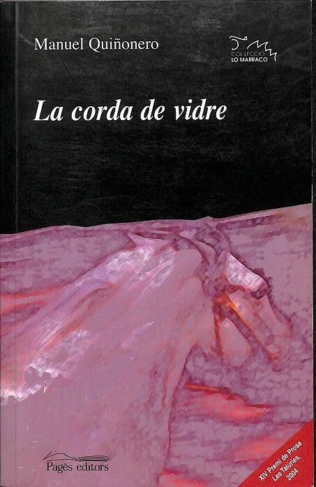 La Corda de Vidre Col·lecció Lo Marraco