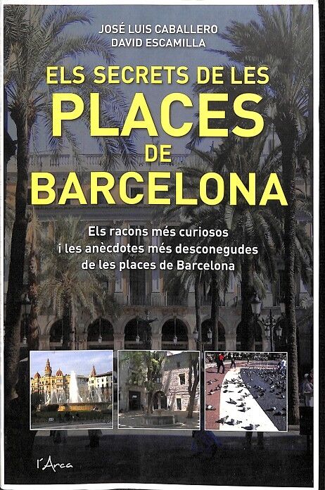 Els Secrets de les Places de Barcelona