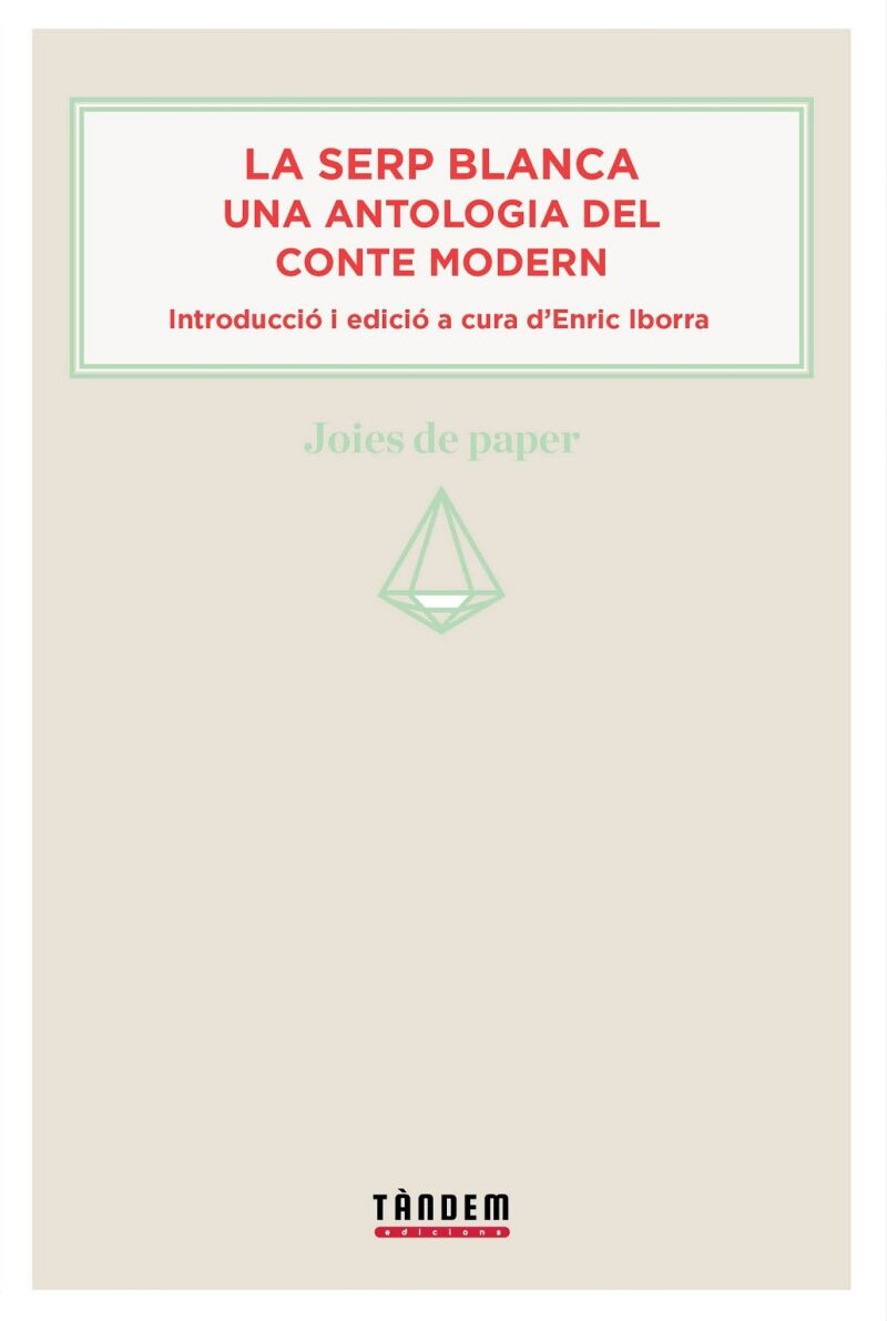 La Serp Blanca. una Antologia del Conte Modern