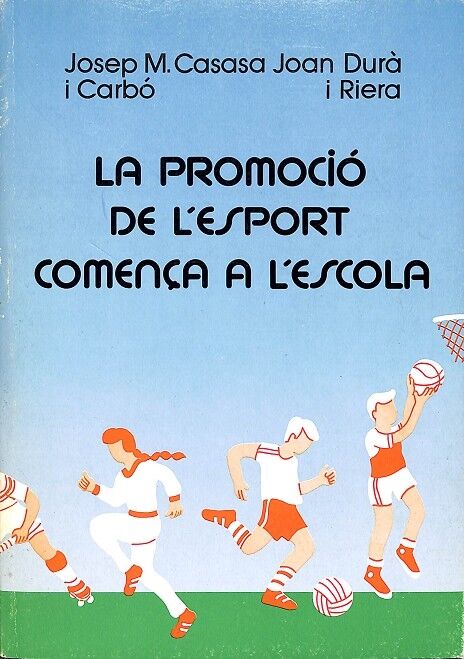 La Promoció de L'Esport Començá a L'Escola