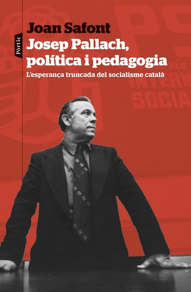 Josep Pallach, Política i Pedagogia