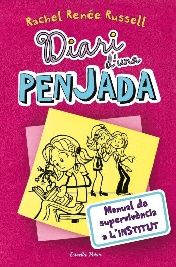 Diari D´una Penjada 1 Manual de Supervivència a L´institut