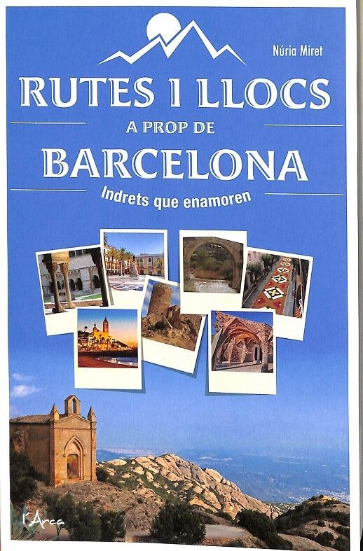 Rutes i Llocs a Prop de Barcelona