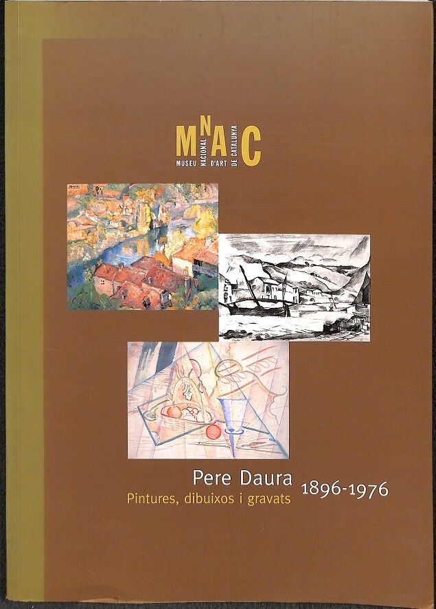 Pere Daura 1896-1976 - Pintures, Dibuixos i Gravats -