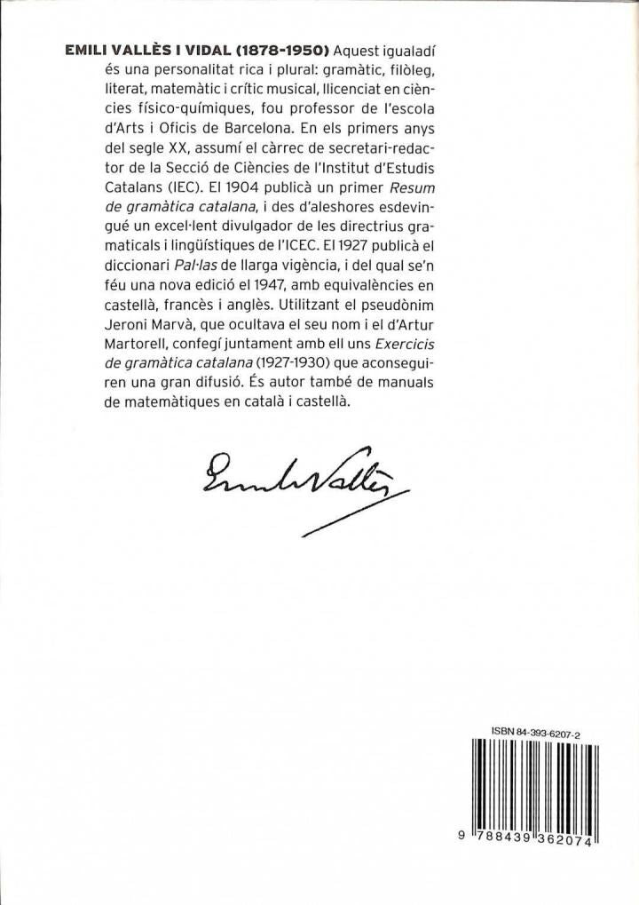 Emili Vallès i Vidal (1879 - 1950). Filòleg i Matemàtic.. en el 125è Aniversari del Seu Naixement .