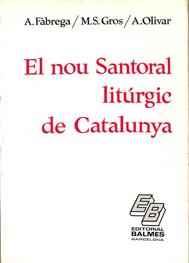 El Nou Santoral Litúrgic de Catalunya .