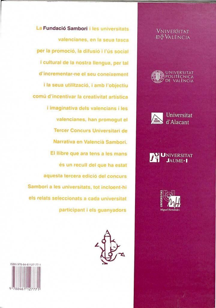Tercer Concurs Universitari de Narrativa en Valencià, 2006 .