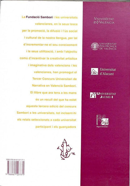 Tercer Concurs Universitari de Narrativa en Valencià, 2006 .