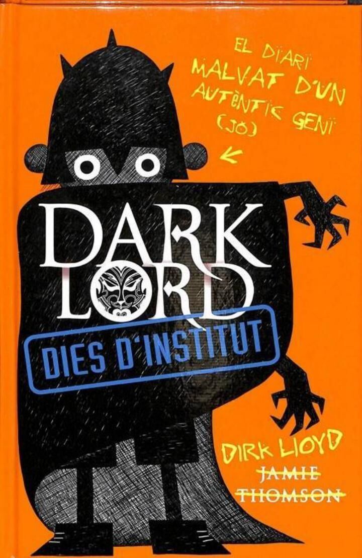 Dark Lord. Dies d'Institut .